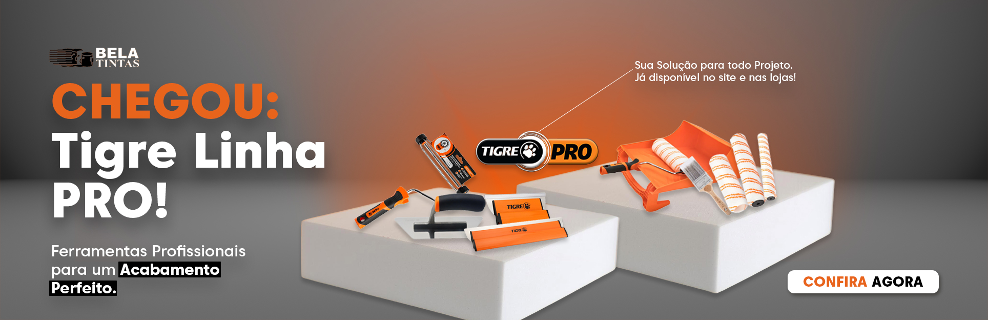 Linha Tigre Pro - Pintura